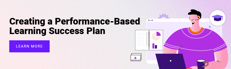 Creating a Performance-Based Learning Success Plan 