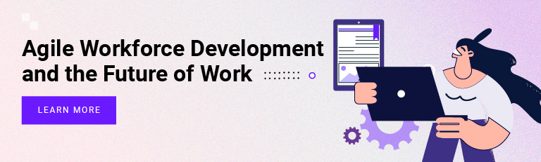 Agile-Workforce-Development-and-the-Future-of-Work