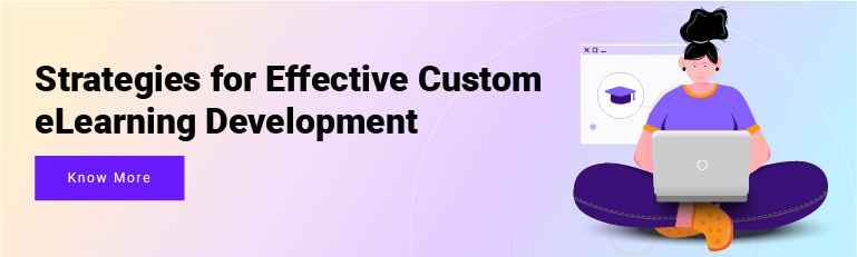 Strategies for Effective Custom eLearning Development 