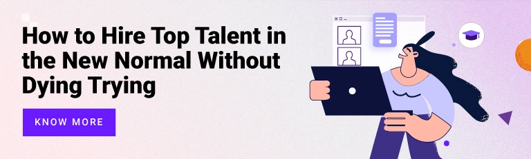 How to Hire Top Talent in the New Normal Without Dying Trying