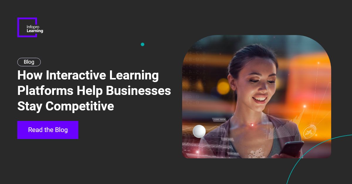 How Interactive Learning Platforms Help Businesses Stay Competitive