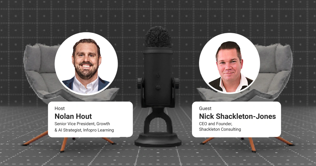 Podcast panel with host Nolan Hout and guest Nick Shackleton-Jones flanking a central microphone; bios shown below each speaker’s photo in white rounded cards, set against a gray grid backdrop.